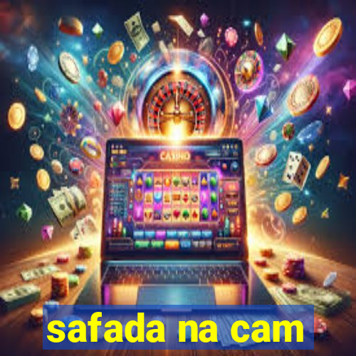 safada na cam